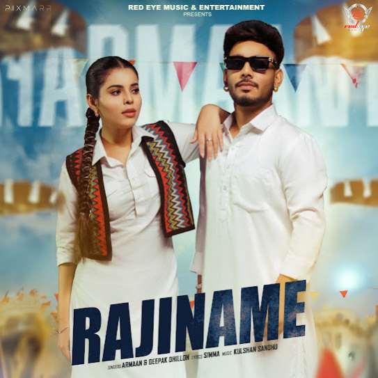 Rajiname Armaan Deepak Dhillon Mp3 Song Download Djjohal